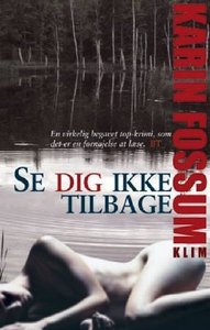 Se dig ikke tilbage (lydbog) af Karin