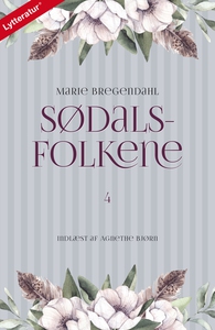 Sødalsfolkene 4 (lydbog) af Marie Bre