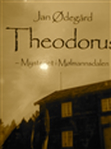Theodorus (ebok) av Jan Ødegård