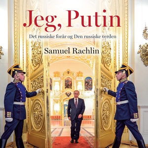 Jeg, Putin (lydbog) af Samuel Rachlin