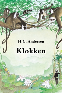 Klokken (e-bog) af H. C. Andersen