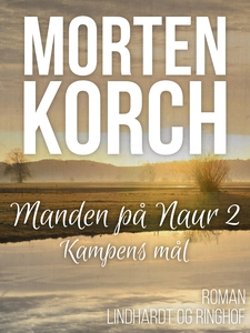 Manden på Naur 2: Kampens mål (e-bog)