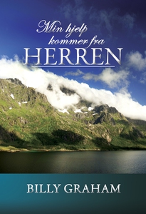 Min hjelp kommer fra Herren (ebok) av Billy G