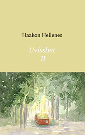Uvisshet 2 (ebok) av Haakon Hellenes