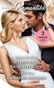 Millionæren og servitrisen / Karibiske drømme