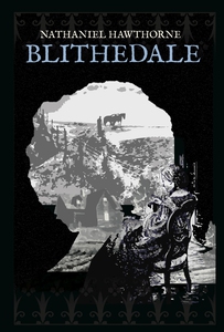 Blithedale (e-bog) af Nathaniel Hawth