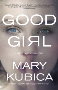 Good Girl - Ingenting er som du tror (ebok) a