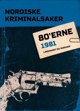 Nordiske Kriminalsaker 1981 (ebok) av Diverse