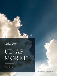 Ud af mørket (e-bog) af Lisbet Foss