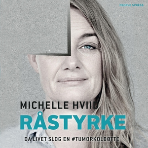 Råstyrke (lydbog) af Michelle Hviid