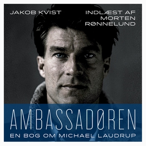 Ambassadøren (lydbog) af Jakob Kvist
