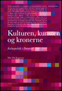 Kulturen, kunsten og kronerne (e-bog)