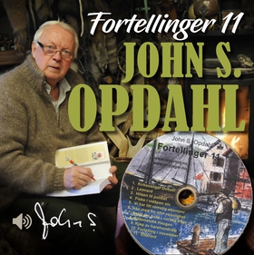 Fortellinger 11 (lydbok) av John Sivert Opdahl