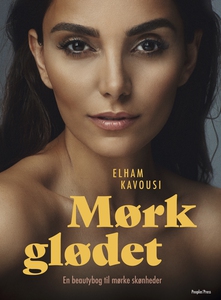 Mørkglødet (e-bog) af Elham Kavousi