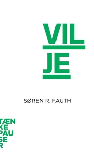 Vilje (e-bog) af Søren R. Fauth