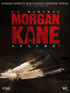 Morgan Kane 30: Apache! (ebok) av Louis Maste