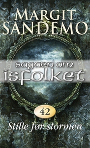 Stille før stormen (ebok) av Margit Sandemo