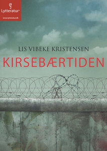 Kirsebærtiden (lydbog) af Lis Vibeke