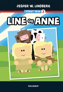 Lydret (trin 3): Line og Anne (e-bog)