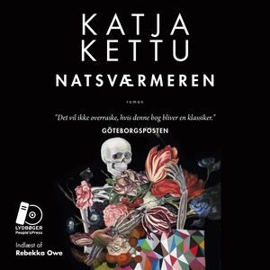 Natsværmeren (lydbog) af Katja Kettu