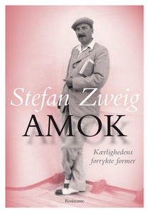 Amok (e-bog) af Stefan Zweig