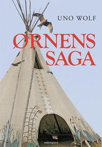 Ørnens saga (e-bog) af Uno Wolf
