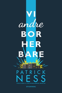 Vi andre bor her bare (e-bog) af Patr