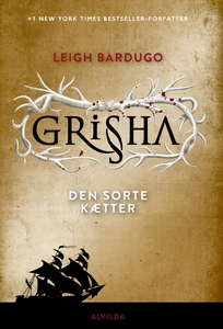 Grisha 2: Den sorte kætter (e-bog) af