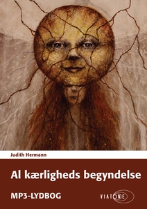 Al kærligheds begyndelse (lydbog) af