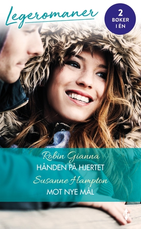 Hånden på hjertet / Mot nye mål (ebok) av Gianna Robin
