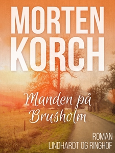 Manden på Brusholm (e-bog) af Morten
