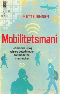 Mobilitetsmani (e-bog) af Mette Jense