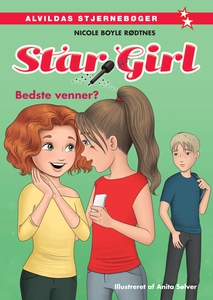 Star Girl 4: Bedste venner? (e-bog) a