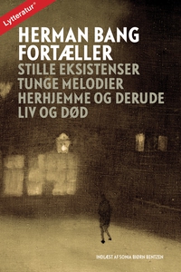 Herman Bang fortæller (lydbog) af Her