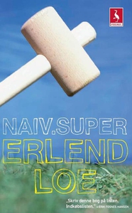 Naiv.super (lydbog) af Erlend Loe, E