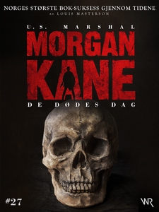 Morgan Kane 27: De Dødes Dag (ebok) av Louis