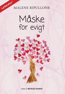 Måske for evigt (lydbog) af Malene Ri