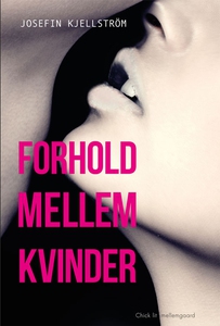 Forhold mellem kvinder (e-bog) af Jos
