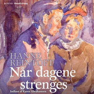 Når dagene strenges (lydbog) af Hann