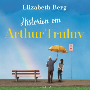 Historien om Arthur Truluv (lydbog) a