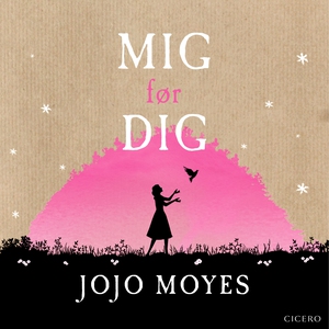 Mig før dig (lydbog) af Jojo Moyes