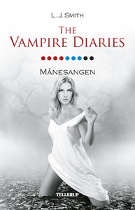 The Vampire Diaries #9: Månesangen (e