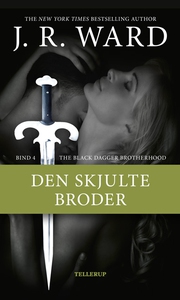The Black Dagger Brotherhood #4: Den
