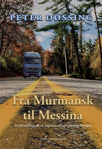 Fra Murmansk til Messina (e-bog) af P