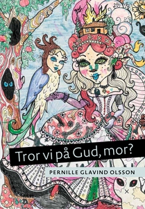 Tror vi på Gud, mor? (e-bog) af Perni