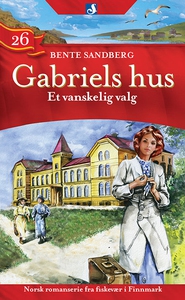 Et vanskelig valg (ebok) av Bente Sandberg