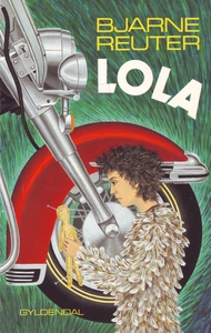 Lola (e-bog) af Bjarne Reuter