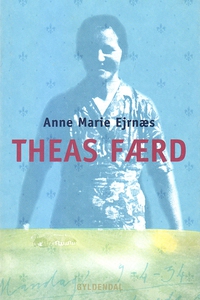 Theas færd (e-bog) af Anne Marie Ejrn