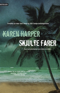 Skjulte farer (ebok) av Karen Harper