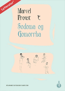 Sodoma og Gomorrha (lydbog) af Marcel